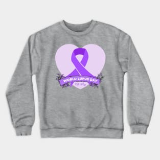 World Lupus Day - Lupus Awareness Crewneck Sweatshirt